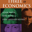 The Big Three in Economics: Adam Smith, Karl Marx, and John Maynard Keynes