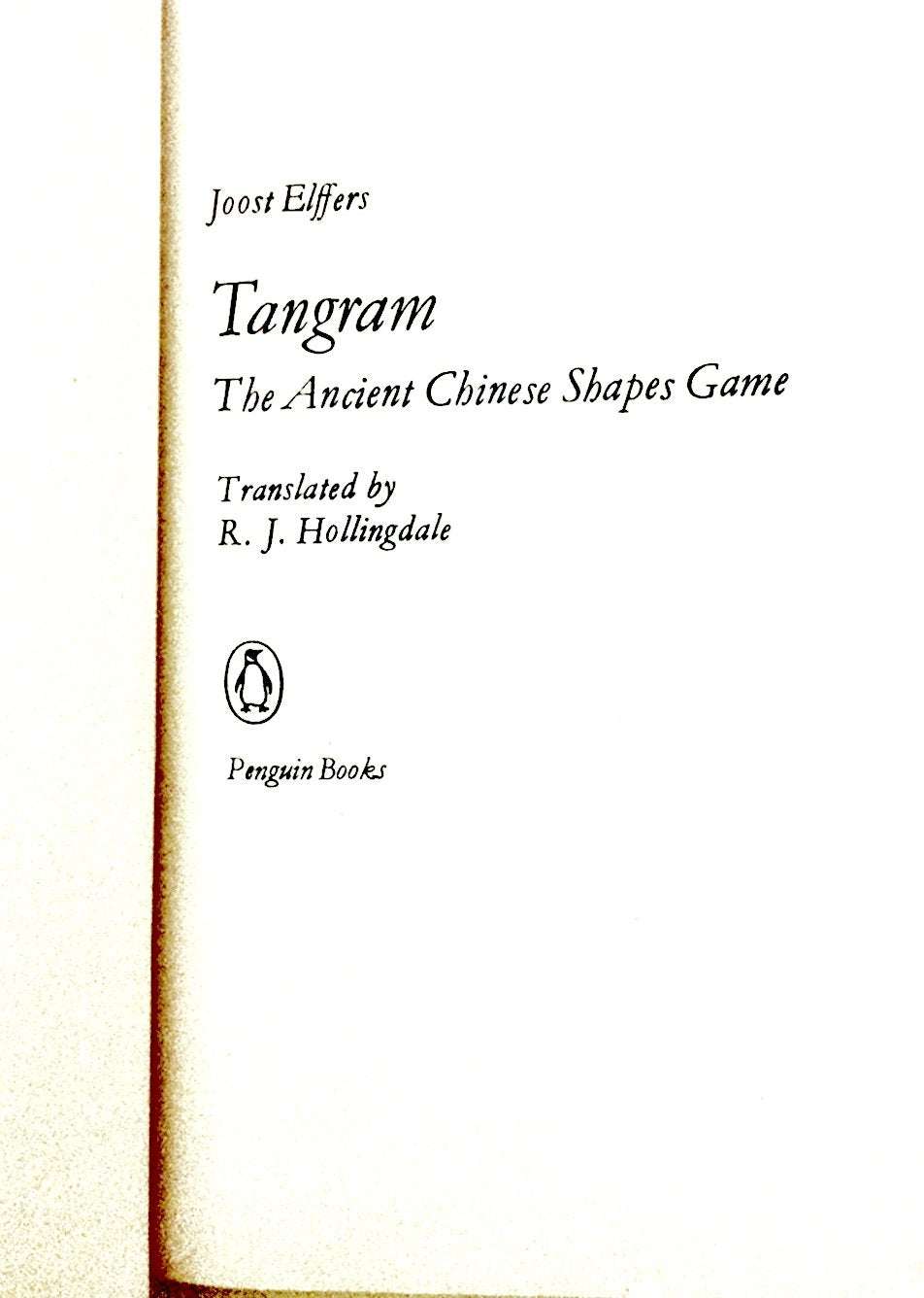 Tangram: The Ancient Chinese Shapes Game/Book and Board Game