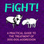 Fight!: A Practical Guide to the Treatment of Dog-Dog Aggression