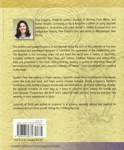 Labyrinth of Birth: Creating a Map, Meditations and Rituals for Your Childbearing Year — back cover
