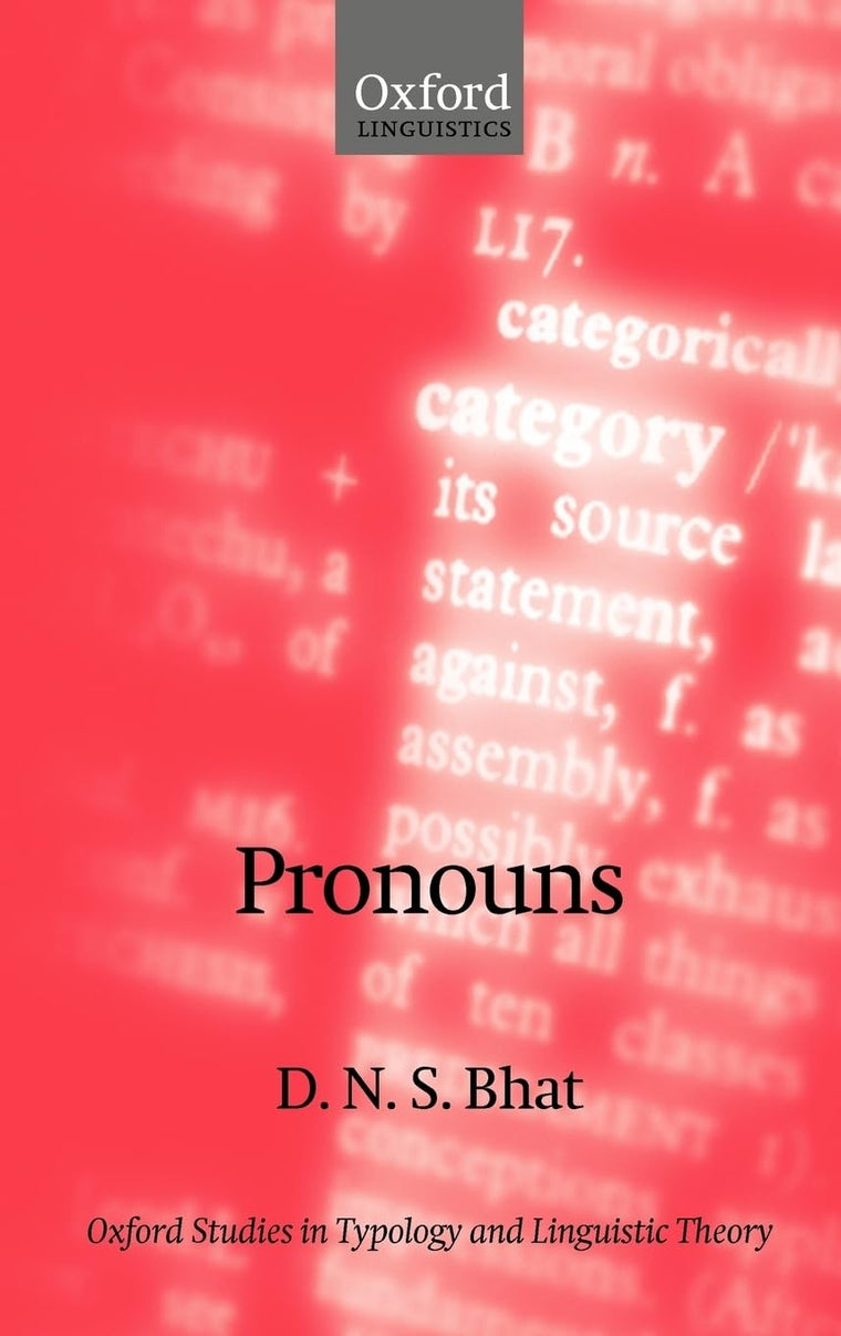 Pronouns (Oxford Studies in Typology and Linguistic Theory)