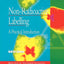 Non-Radioactive Labelling: A Practical Introduction (Biological Techniques Series)