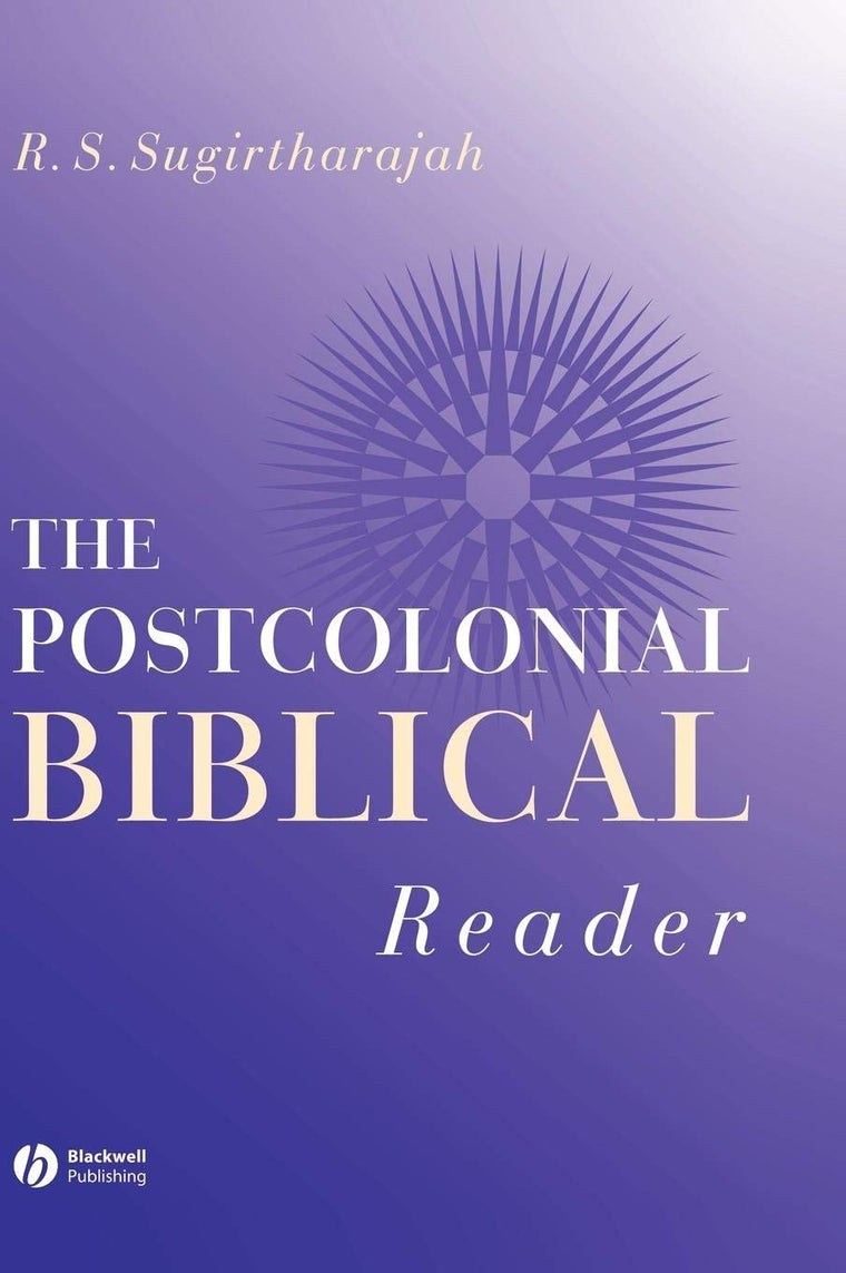 The Postcolonial Biblical Reader