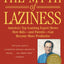 The Myth of Laziness