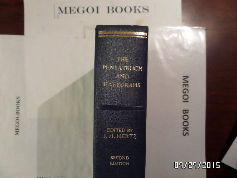 The Pentateuch and Haftorahs: Hebrew Text English Translation