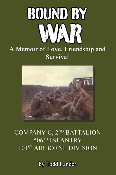 Bound by War: A Memoir of Love, Friendship and Survival