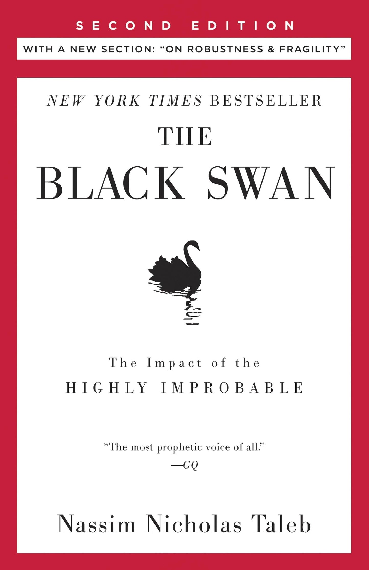 The Black Swan: Second Edition: The Impact of the Highly Imp