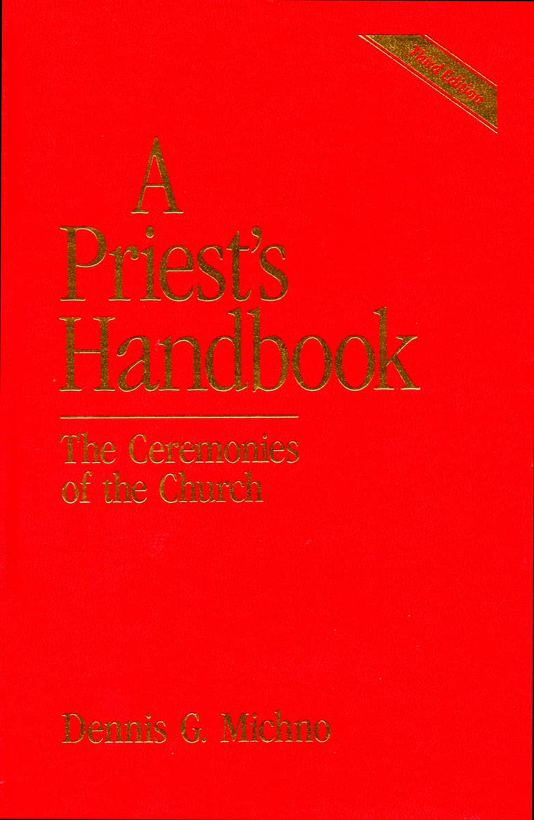 A Priest's Handbook: The Ceremonies of the Church (3rd Edition)