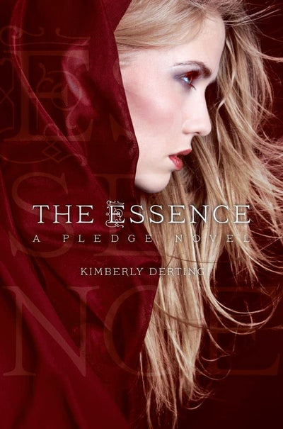 The Essence: A Pledge Novel (The Pledge Trilogy)