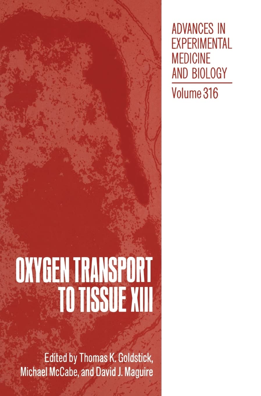Oxygen Transport to Tissue XIII (NATO Asi Series. Series A, Life Sciences)