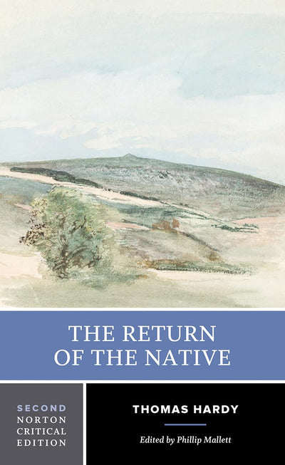 The Return of the Native (Norton Critical Editions)