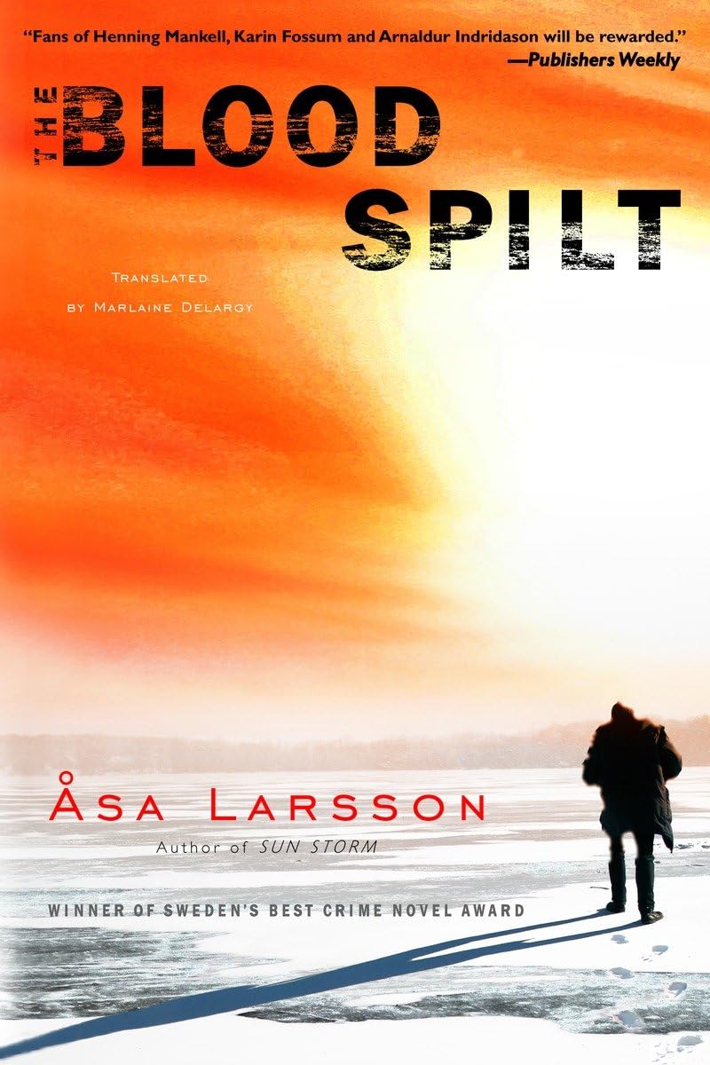 The Blood Spilt (Rebecka Martinsson)