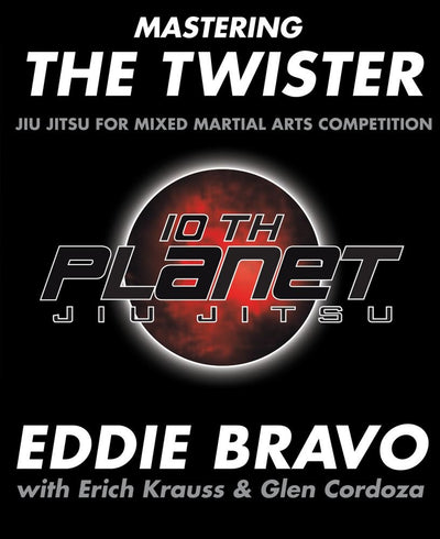 Mastering the Twister: Jiu Jitsu for Mixed Martial Arts Comp