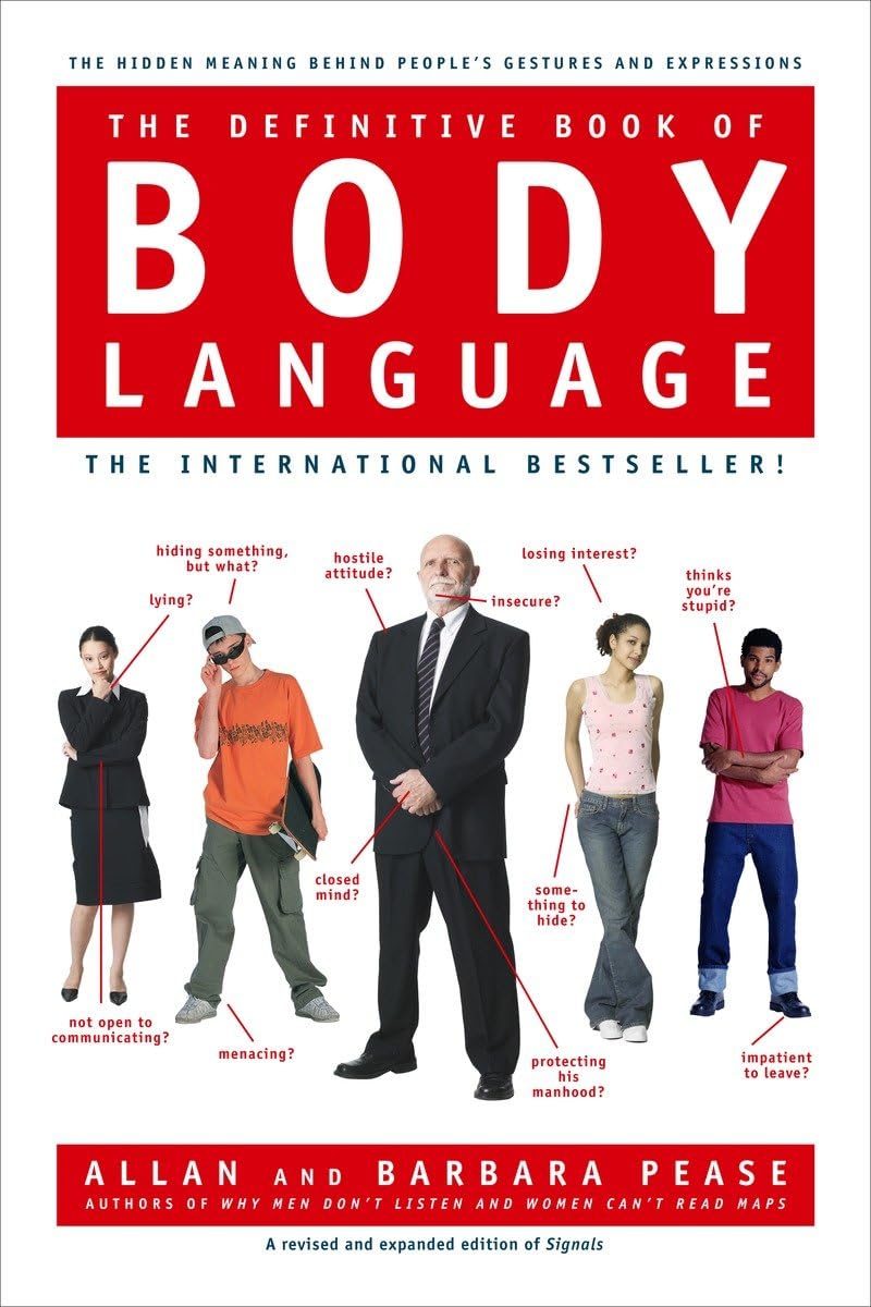 The Definitive Book of Body Language: The Hidden Meaning Beh