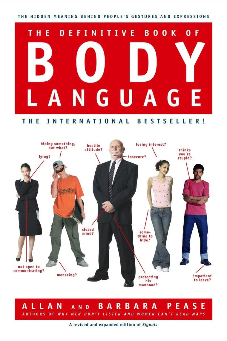 The Definitive Book of Body Language: The Hidden Meaning Beh