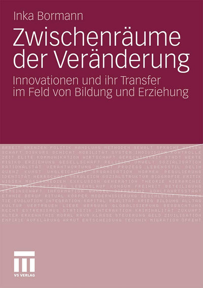 Zwischenrume der Vernderung: Innovationen und ihr Transfer im Feld von Bildung und Erziehung (German Edition)