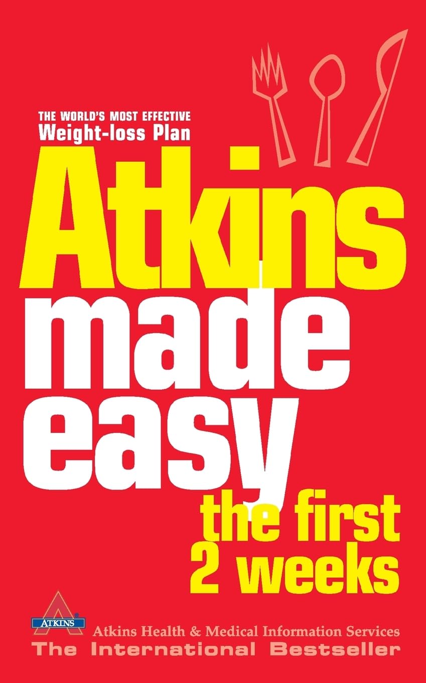 Atkins Made Easy: The First 2 Weeks