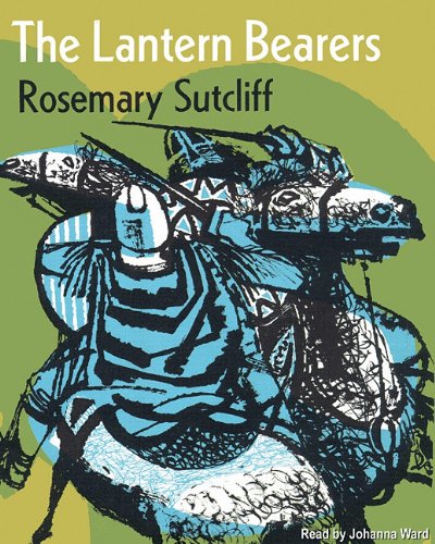 The Lantern Bearers (Eagle of the Ninth) by Sutcliff, Rosema