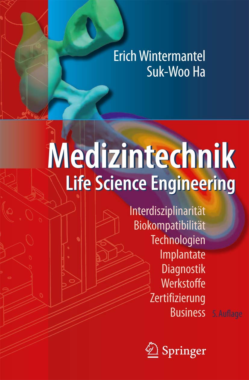 Medizintechnik: Life Science Engineering [German] (German Edition)