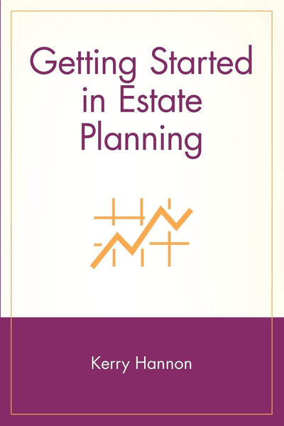 Getting Started in Estate Planning