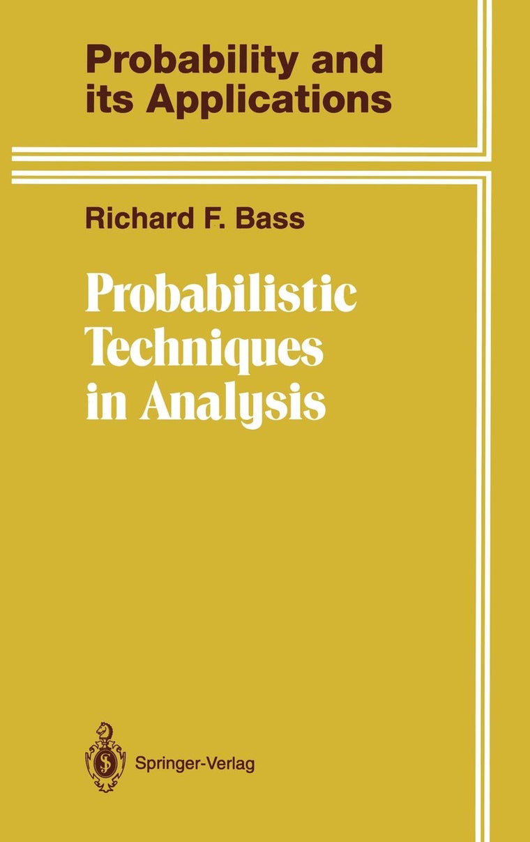 Probabilistic Techniques in Analysis (Probability and Its Applications)