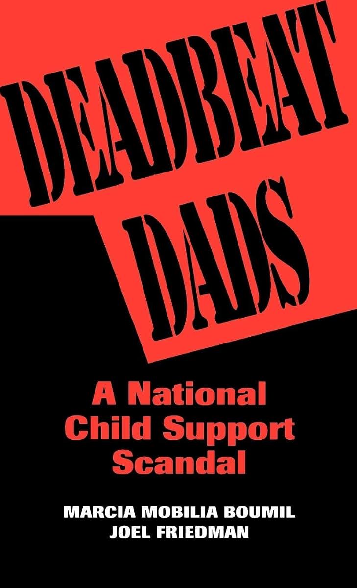Deadbeat Dads: A National Child Support Scandal