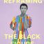 Reframing the Black Figure: An Introduction to Contemporary Black Figuration