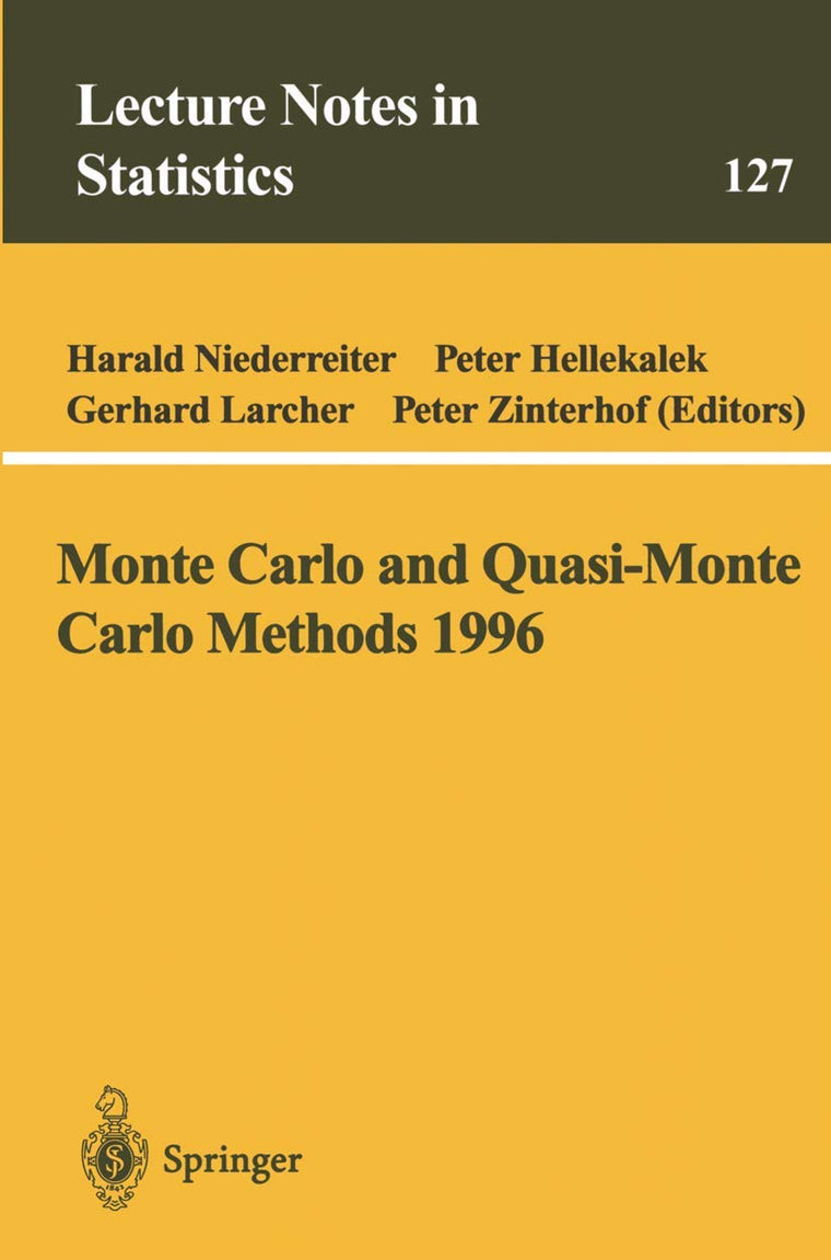 Monte Carlo and Quasi-Monte Carlo Methods 1996: Proceedings of a Conference at the University of Salzburg, Austria, July 9-12, 1996 (Lecture Notes in Statistics, 127)