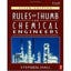 Rules of Thumb for Chemical Engineers by Stephen Hall