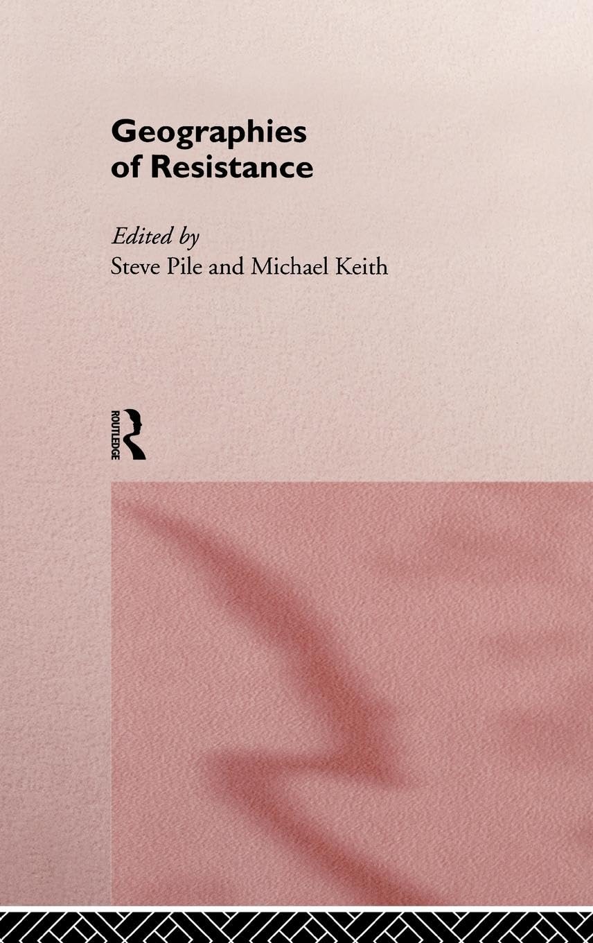 Geographies of Resistance