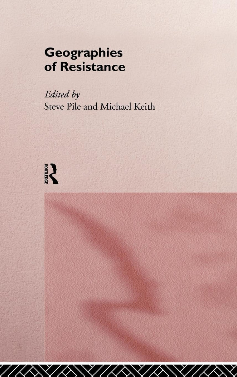 Geographies of Resistance