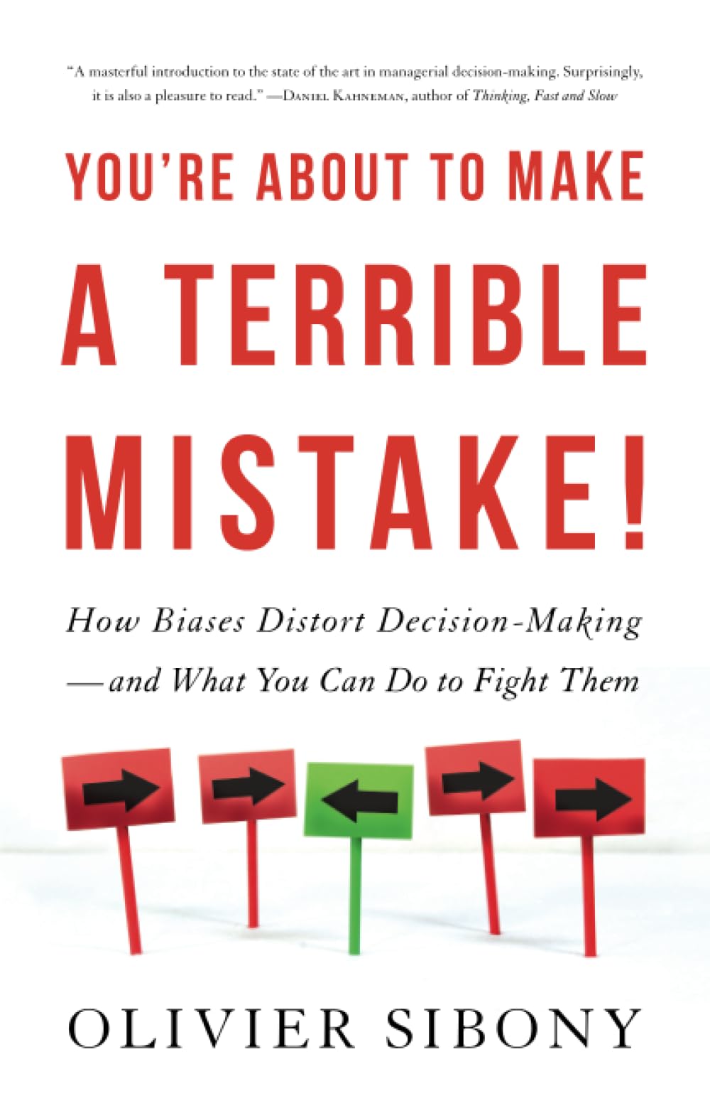 You're About to Make a Terrible Mistake