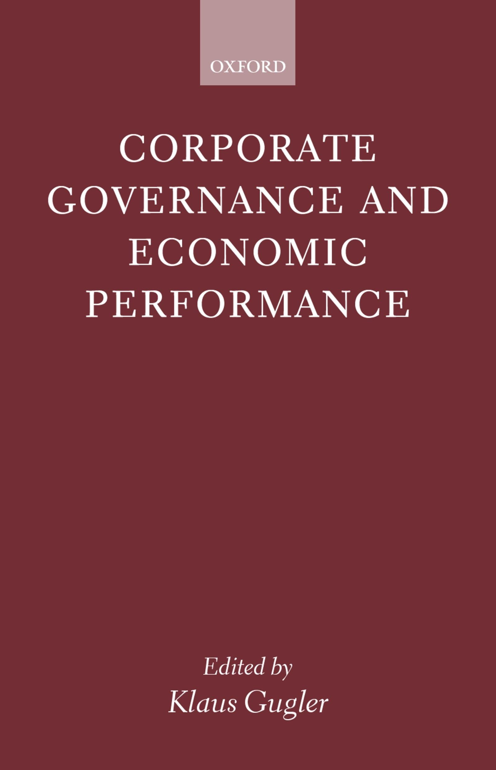 Corporate Governance and Economic Performance