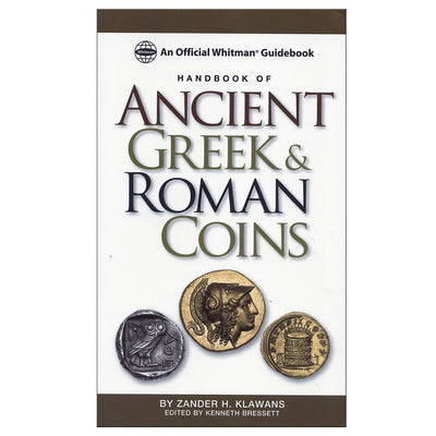 Handbook of Ancient Greek and Roman Coins: An Official Whitm