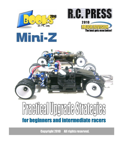 Mini-Z Practical Upgrade Strategies: for beginners and intermediate racers