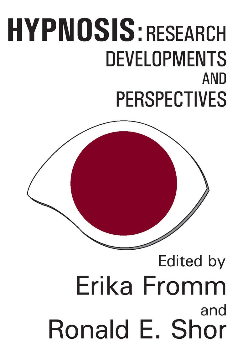 Hypnosis: Developments in Research and New Perspectives
