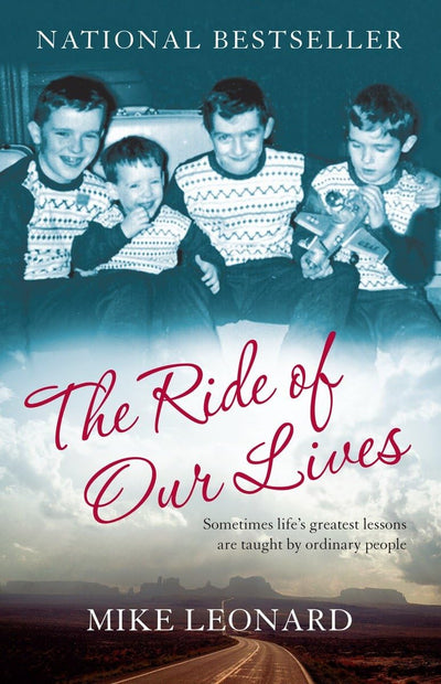 The Ride of Our Lives: Roadside Lessons of an American Family