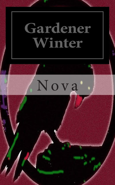 Gardener Winter: An American Apocalypse Novella