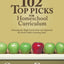 102 Top Picks for Homeschool Curriculum: Choosing the Right Curriculum and Approach for Each Child's Learning Style