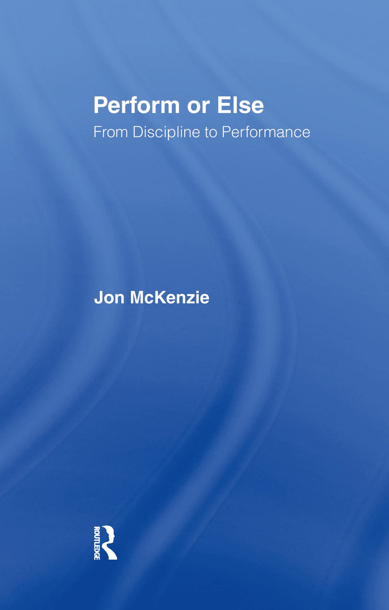 Perform or Else: From Discipline to Performance