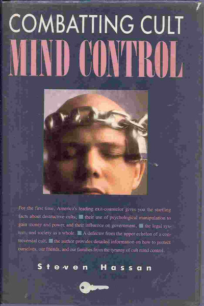 Combatting Cult Mind Control by Hassan, Steven