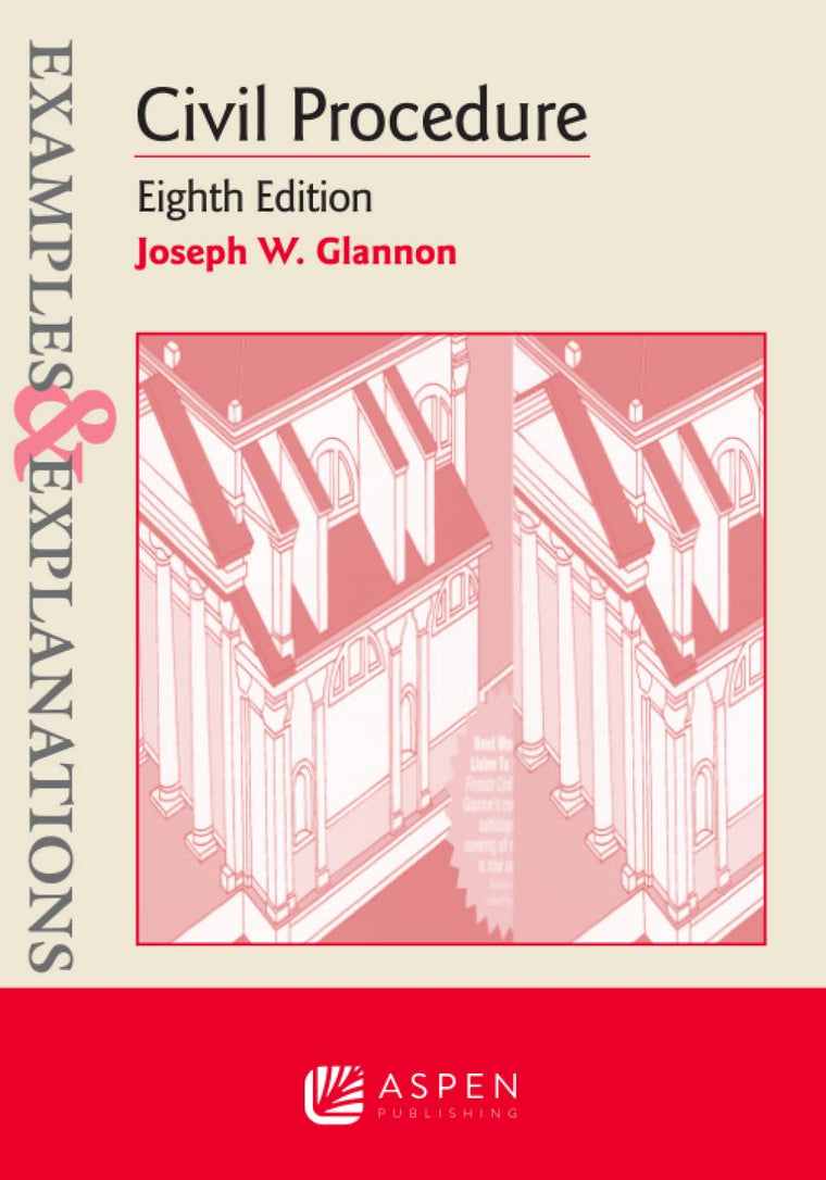 Examples & Explanations: Civil Procedure
