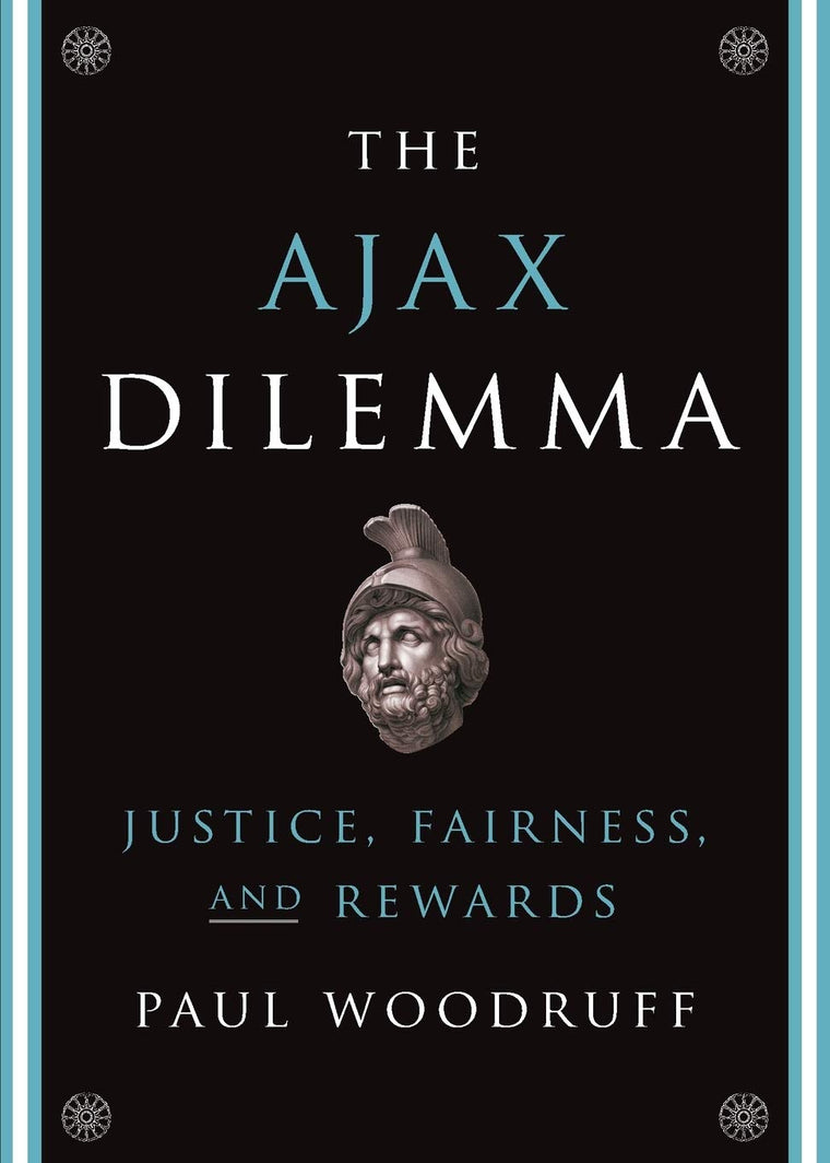 The Ajax Dilemma: Justice, Fairness, and Rewards