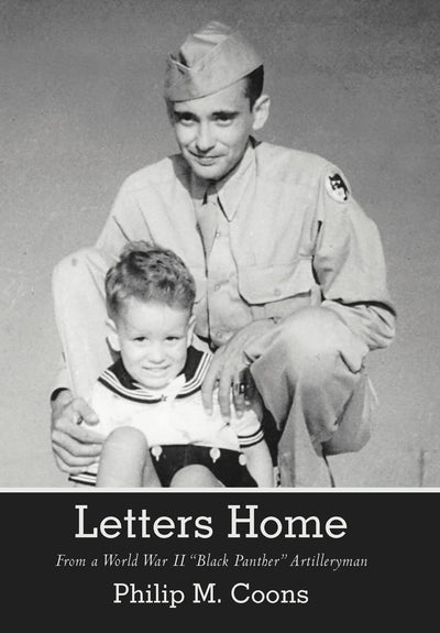 Letters Home: From a World War II Black Panther Artilleryman