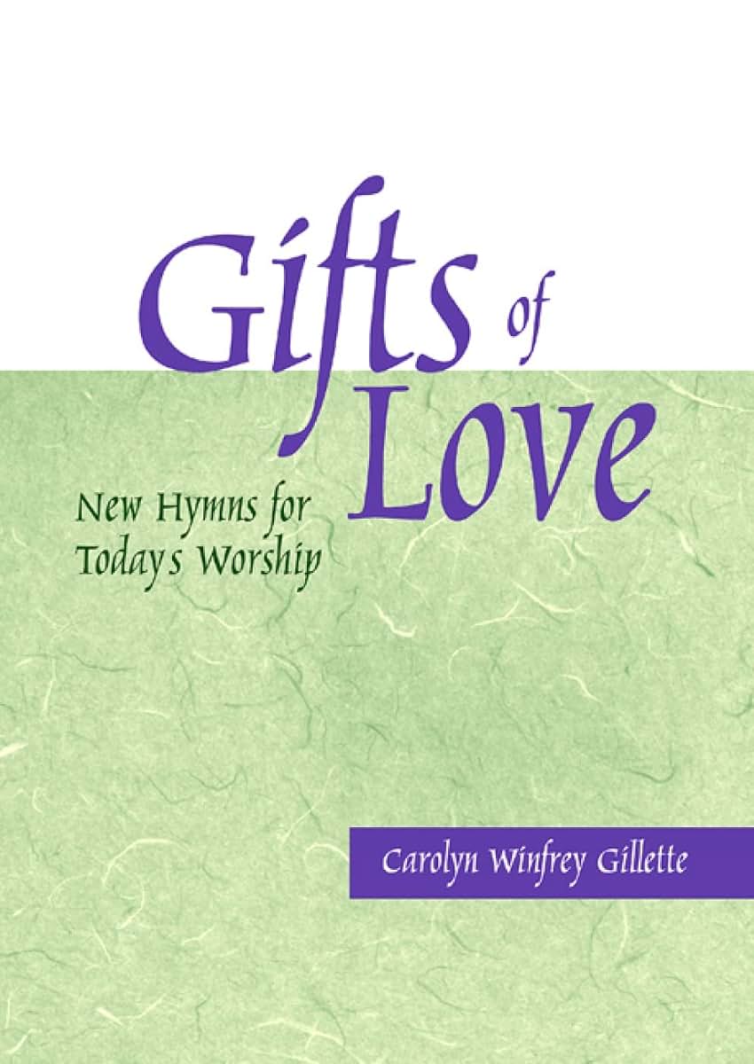 Gifts of Love: New Hymns for Today's Worship