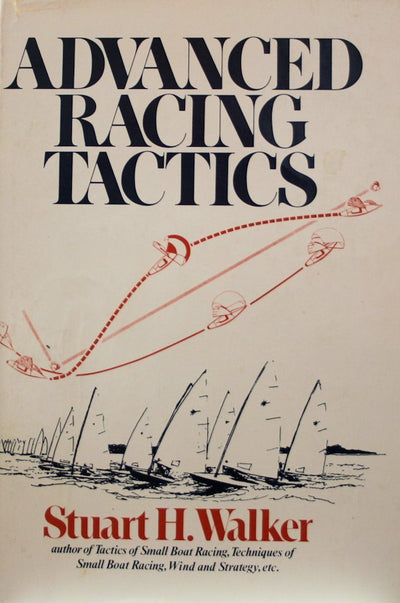 Advanced Racing Tactics by Walker, Stuart H.