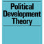 Political Development Theory: The Contemporary Debate (Routledge International Series in Social and Political Thoug)