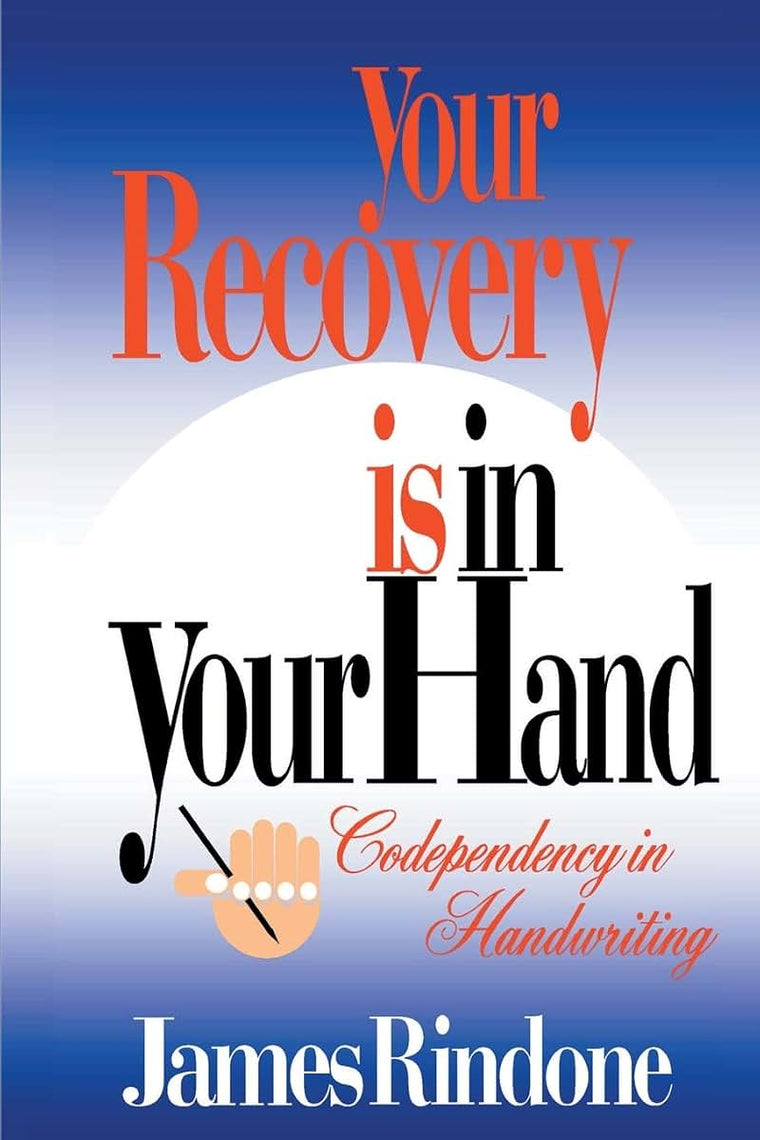Your Recovery is in Your Hand: Codependency in Handwriting