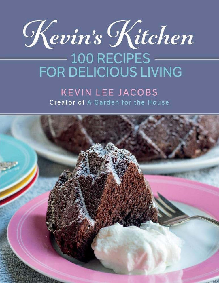 Kevin's Kitchen: 100 Recipes for Delicious Living (1)