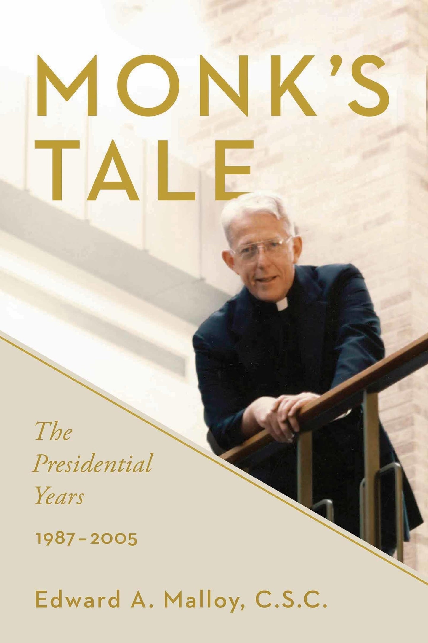 Monk's Tale: The Presidential Years, 1987-2005